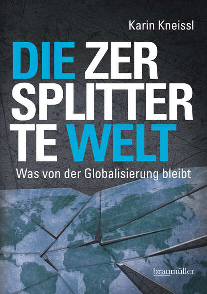 Die zersplitterte Welt (Karin  Kneissl). 