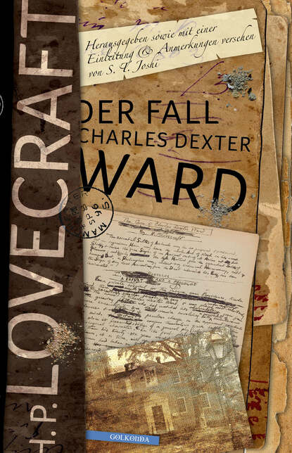 H. P. Lovecraft - Der Fall Charles Dexter Ward