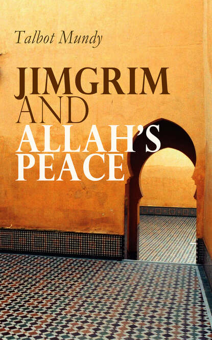 

Jimgrim and Allah's Peace