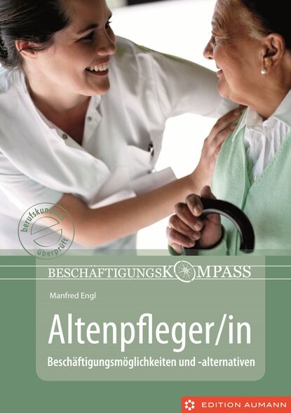 

Beschäftigungskompass Altenpfleger/in