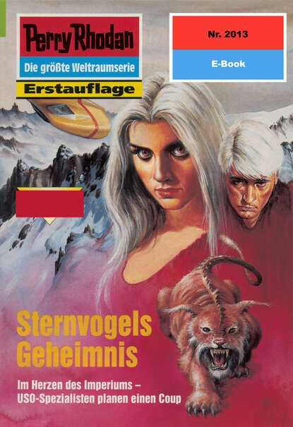 Hans Kneifel - Perry Rhodan 2013: Sternvogels Geheimnis