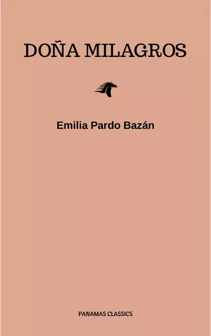 Обложка книги Doña Milagros, Emilia Pardo  Bazan