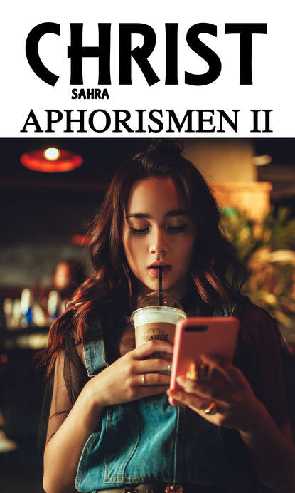 Sahra Christ Bücher - Aphorismen II
