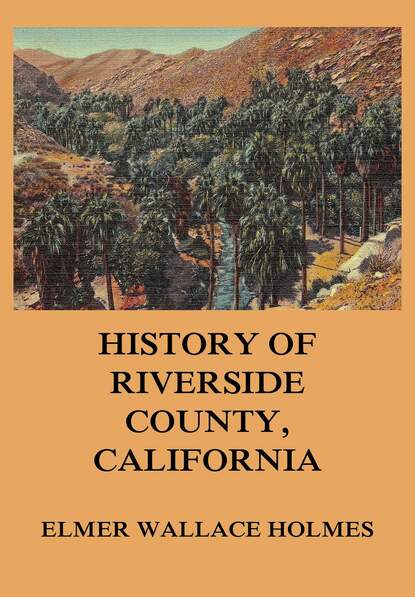 

History Of Riverside County California