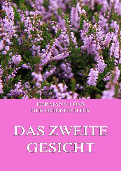 Löns Hermann - Das zweite Gesicht