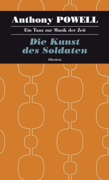 Обложка книги Die Kunst des Soldaten, Anthony  Powell