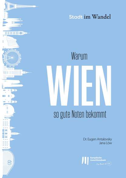 Eugen Antalovsky - Warum Wien so gute Noten bekommt