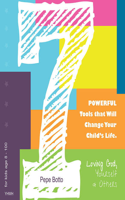 Pepe Botto - 7 powerful tools that will change your child's life
