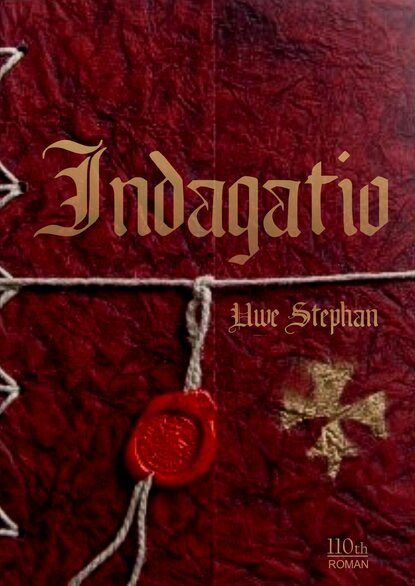 Indagatio (Uwe  Stephan). 