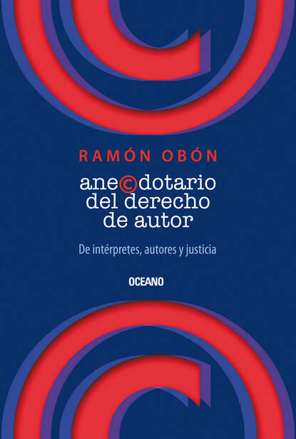 Juan Ramón Obón - Anecdotario del derecho de autor