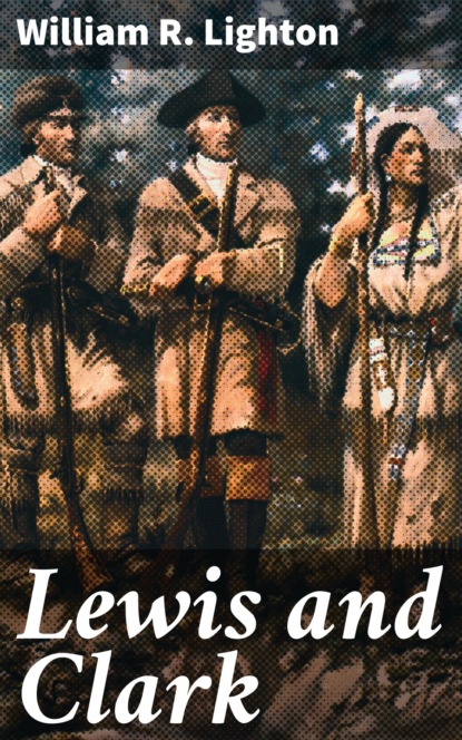 

Lewis and Clark