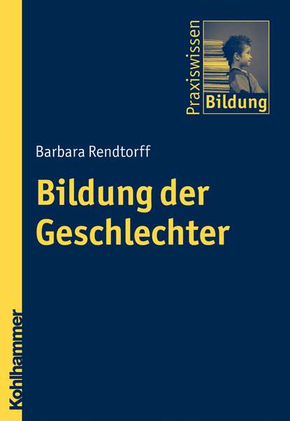 Barbara Rendtorff - Bildung der Geschlechter