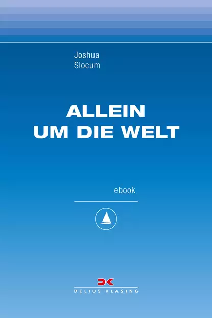 Обложка книги Allein um die Welt, Joshua Slocum