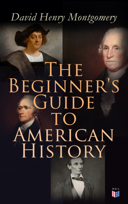 

The Beginner's Guide to American History