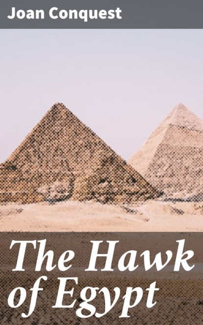 

The Hawk of Egypt