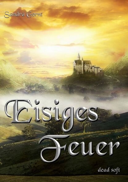 

Eisiges Feuer