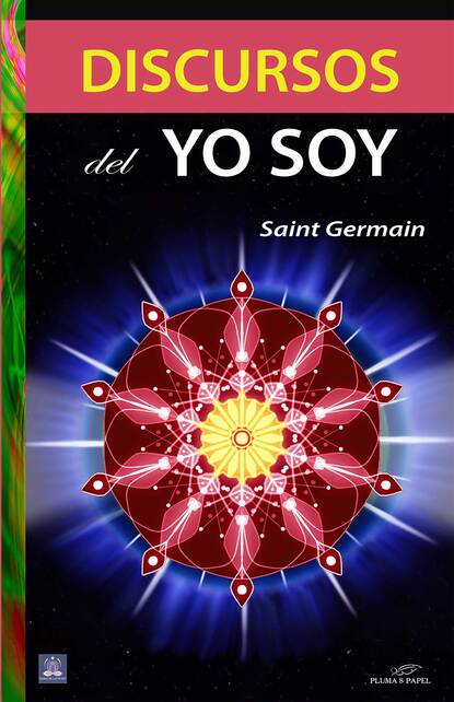 Saint Germain - Discursos del Yo Soy