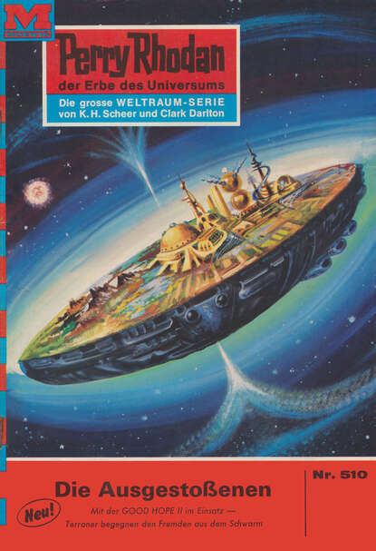 William Voltz - Perry Rhodan 510: Die Ausgestoßenen