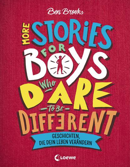 More Stories for Boys Who Dare to be Different - Geschichten, die dein Leben verändern - Ben  Brooks