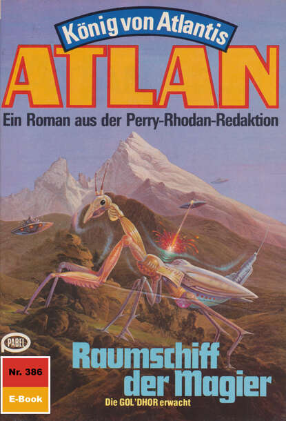 Marianne Sydow - Atlan 386: Raumschiff der Magier