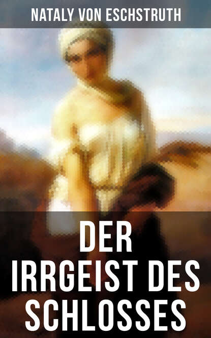 

Der Irrgeist des Schlosses