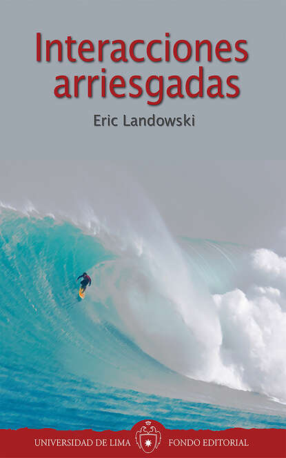 

Interacciones arriesgadas