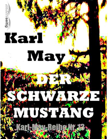 Karl May - Der schwarze Mustang