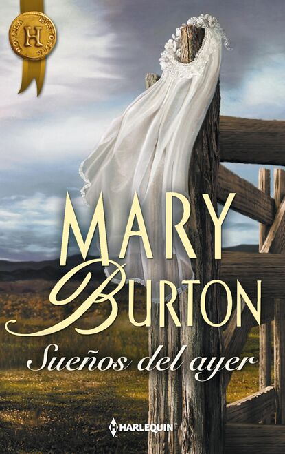 Mary  Burton - Sueños del ayer