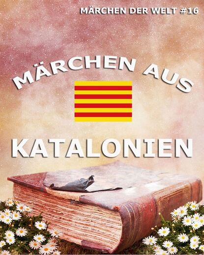 

Märchen aus Katalonien