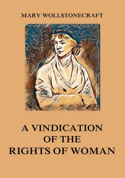 

A Vindication of the Rights of Woman