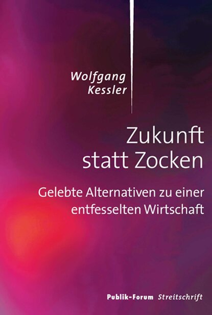 Zukunft statt Zocken (Wolfgang  Kessler). 