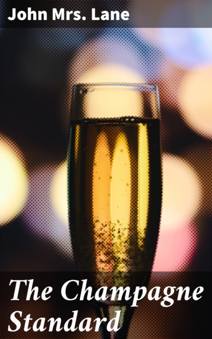 

The Champagne Standard
