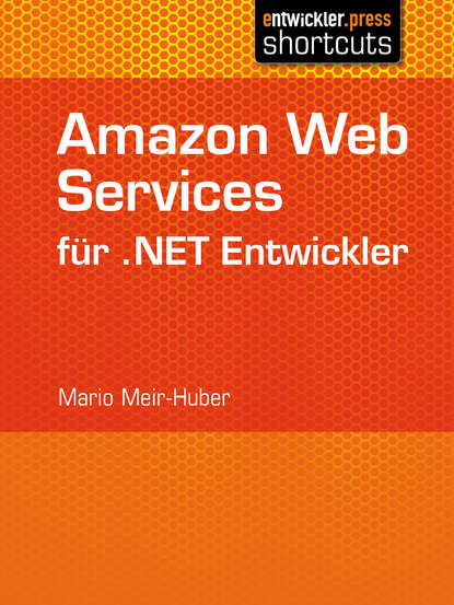 Mario  Meir-Huber - Amazon Web Services für .NET Entwickler