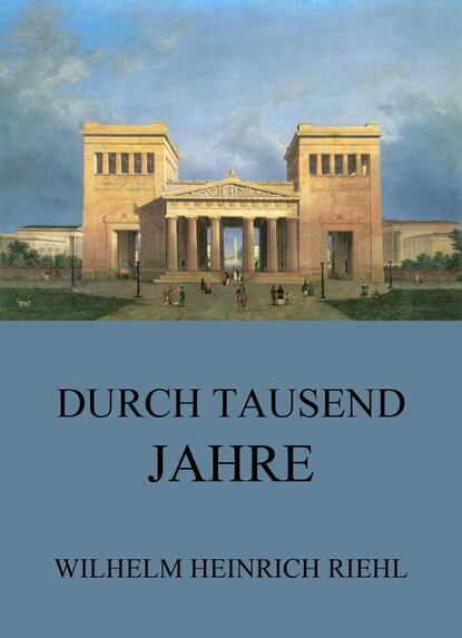 

Durch tausend Jahre