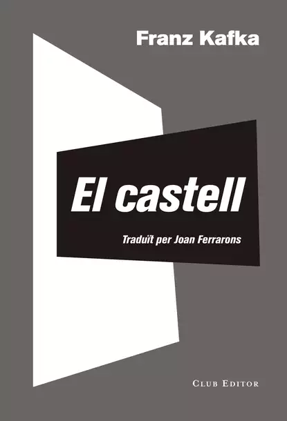 Обложка книги El castell, Franz Kafka