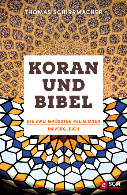 Thomas Schirrmacher - Koran und Bibel