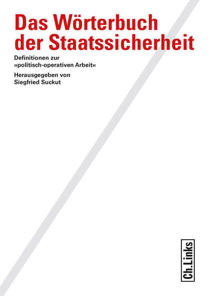 

Das Wörterbuch der Staatssicherheit