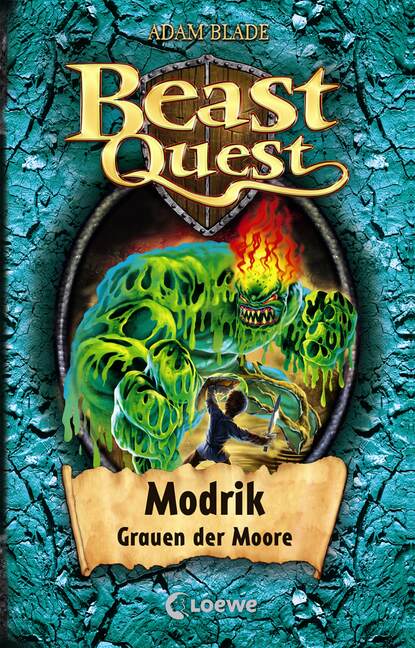 Adam  Blade - Beast Quest (Band 34) - Modrik, Grauen der Moore