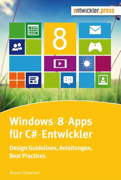 Roman  Schacherl - Windows-8-Apps für C#-Entwickler