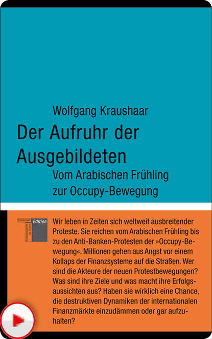 Der Aufruhr der Ausgebildeten (Wolfgang  Kraushaar). 