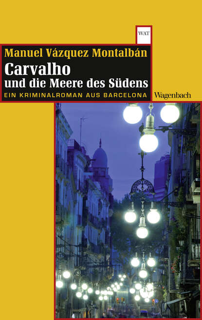 

Carvalho und die Meere des Südens