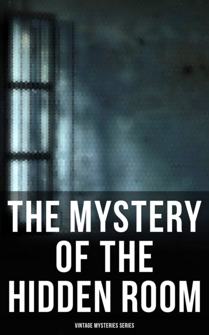 

The Mystery of the Hidden Room (Vintage Mysteries Series)