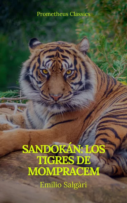 Обложка книги Sandokán: Los tigres de Mompracem (Prometheus Classics), Emilio Salgari