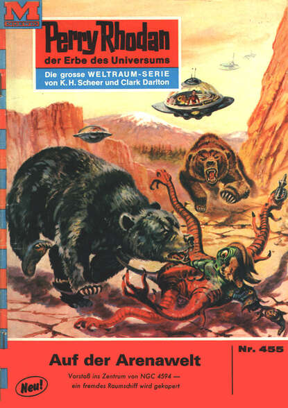 William Voltz - Perry Rhodan 455: Auf der Arenawelt