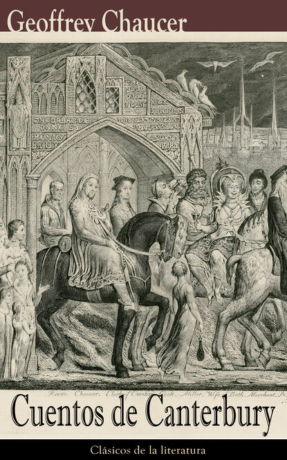 Geoffrey Chaucer — Cuentos de Canterbury