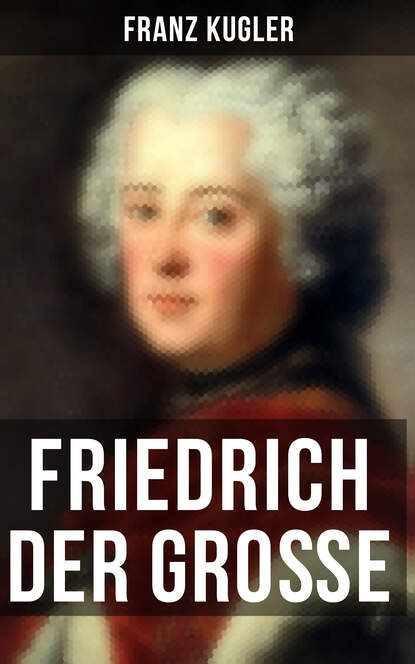 

Friedrich der Große