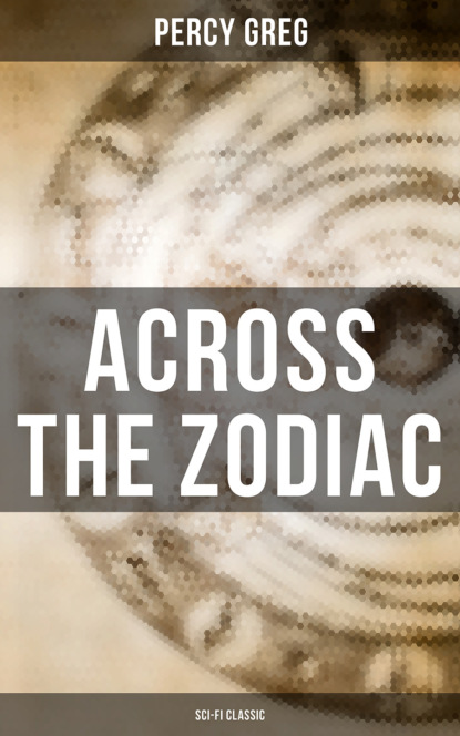 

Across the Zodiac (Sci-Fi Classic)