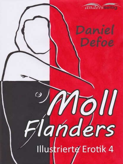 Даниэль Дефо - Moll Flanders