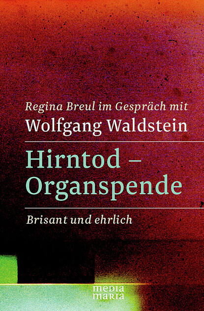 Regina  Breul - Hirntod - Organspende