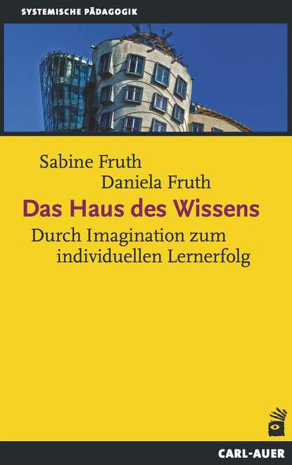 Sabine Fruth - Das Haus des Wissens
